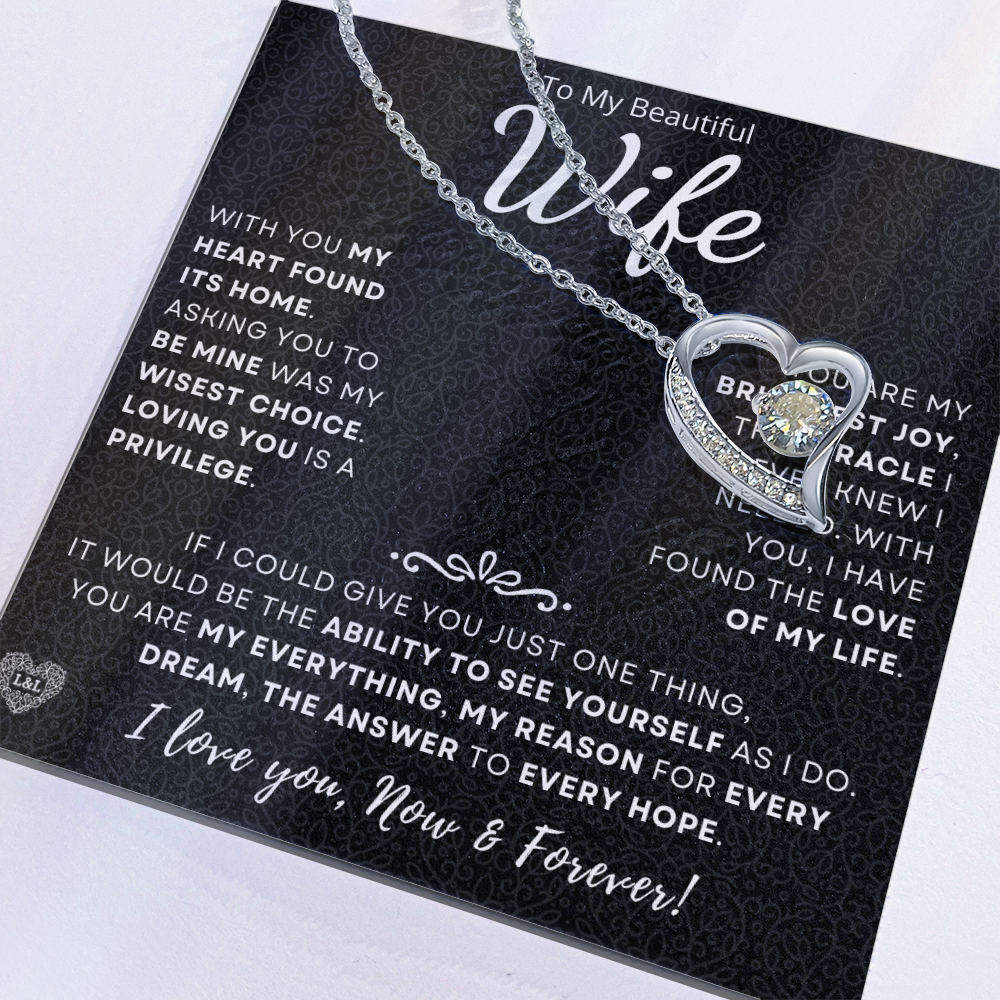Perfect Gift for Wife — "Love of My Life"